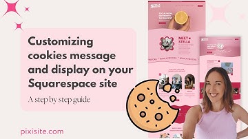 Customizing cookies message and display on your Squarespace site - A step by step guide