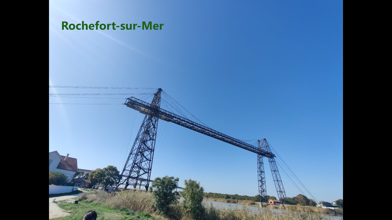 Rochefort-sur-Mer transporter bridge timelapse