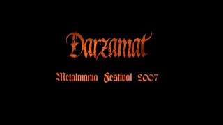 Darzamat - Metalmania Festival 2007 (FULL CONCERT)