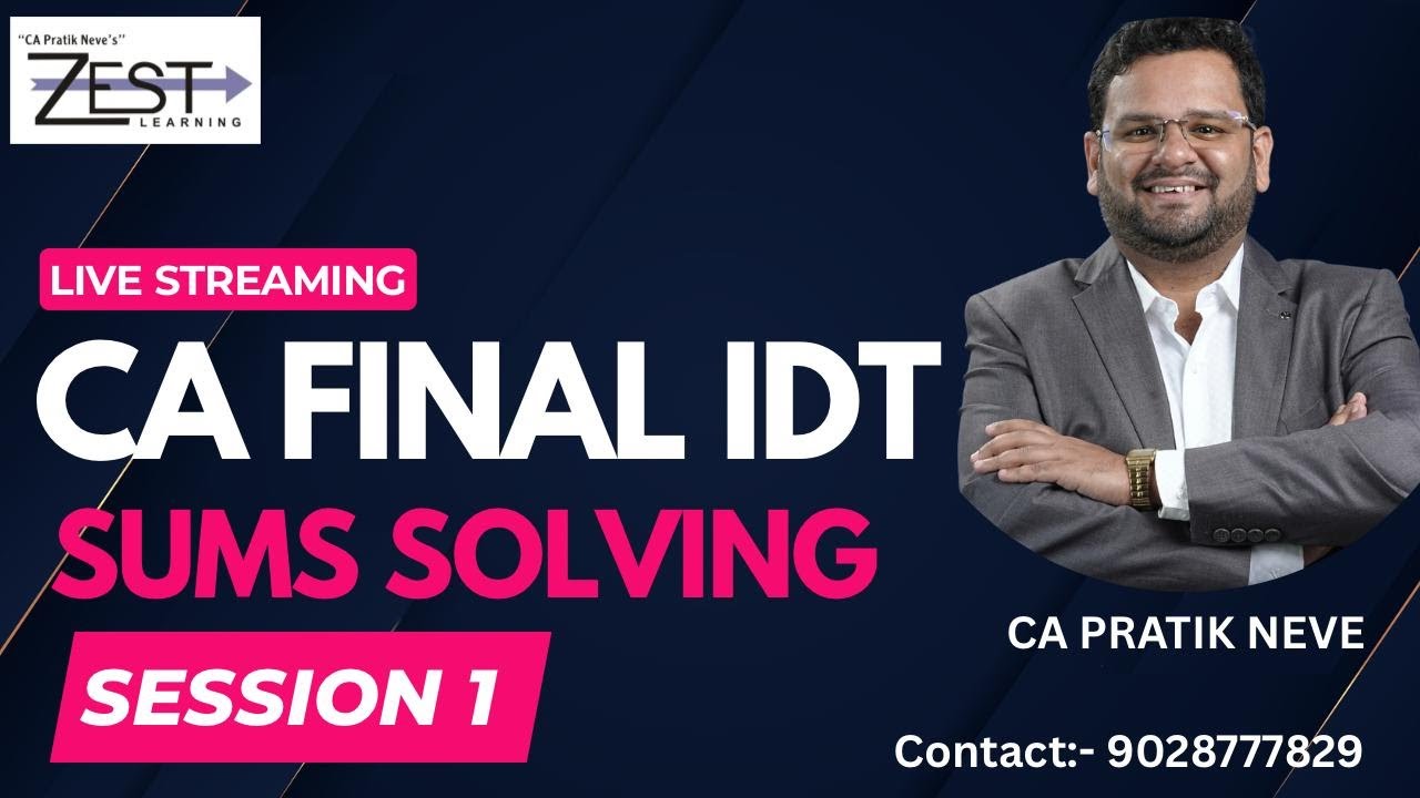 SUMS SOLVING BATCH - CA FINAL IDT - Session 1! {Scope of Supply and ...