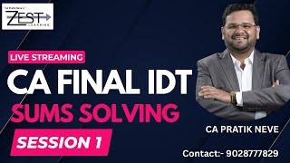 SUMS SOLVING BATCH - CA FINAL IDT - Session 1! {Scope of Supply and; Time of Supply} 