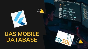 UAS MOBILE DATABASE | APLIKASI CRUD FLUTTER & MYSQL