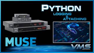 Python - Logging & Attaching | MUSE