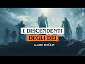 I discendenti degli di  mauro biglino