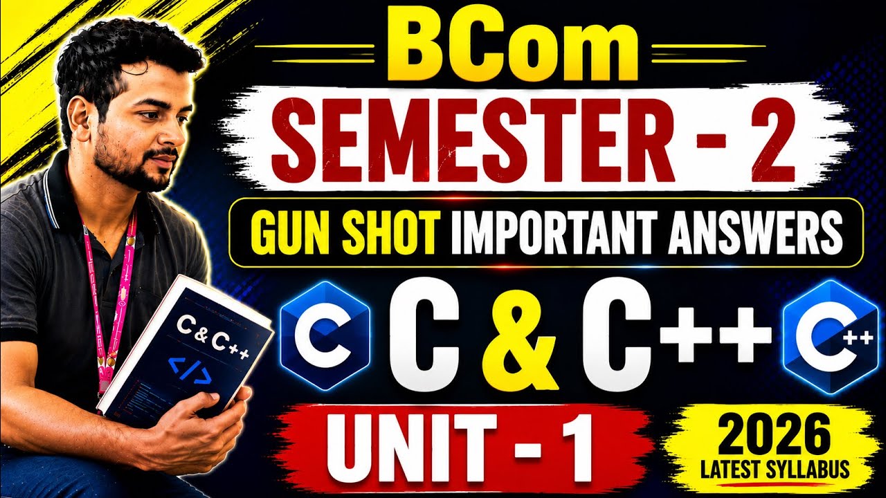 C AND C++ || UNIT-1 || BCOM || SEMESTER -2 || REGULAR AND BACKLOG|| GUN ...