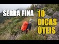 SERRA FINA 10 Dicas Para Aproveitar na Travessia