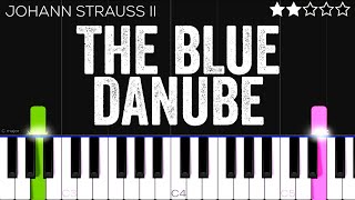 The Blue Danube Waltz - Johann Strauss Ii Easy Piano Tutorial