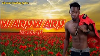 Dazlah - Waruwaru (Official lyrics)