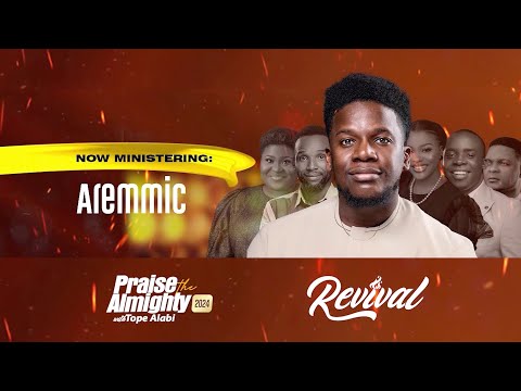 AREMMIC AT PRAISE THE ALMIGHTY 2024 WITH TOPE ALABI