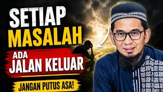 Download lagu 🥇 Setiap Masalah Pasti Ada Jalan Keluar | Ustadz Adi Hidayat
