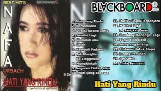 Nafa Urbach - Hati Yang Rindu Full Album | Blackboard Indonesia