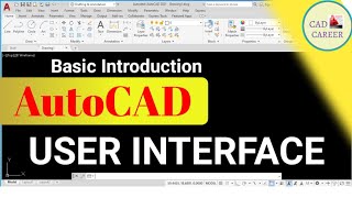 Introduction Of AutoCAD 2021 | User Interface | Basic Introduction | Civil Mechanical | HINDI