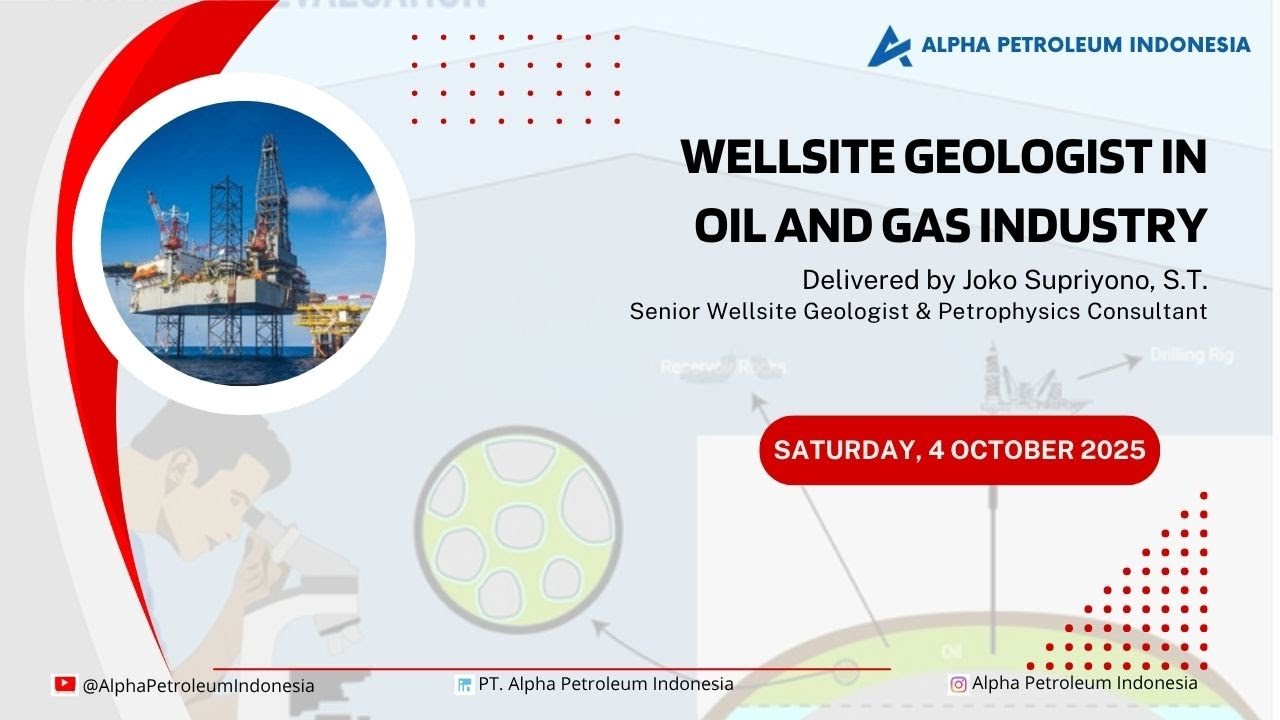 Online Training Wellsite Geologist in Oil and Gas Industry by PT Alpha Petroleum Indonesia