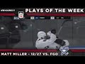 Plays of the Week: Week 13