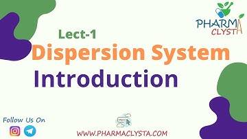 Dispersion System | Physical Pharmaceutics | GPAT Lectures | Pharmaclysta