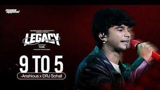9 TO 5 - Anshious x DRJ Sohail | Official Music Video | Legacy | Studio Version | The Best Track Fro