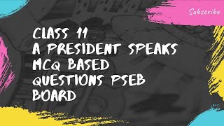 Class 11|| A President Speaks||Lesson 4|| PSEB board