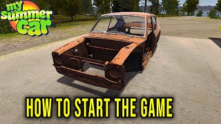 How To Start The Game In 2024 - The Best Way After Updates - My Summer Car Radex