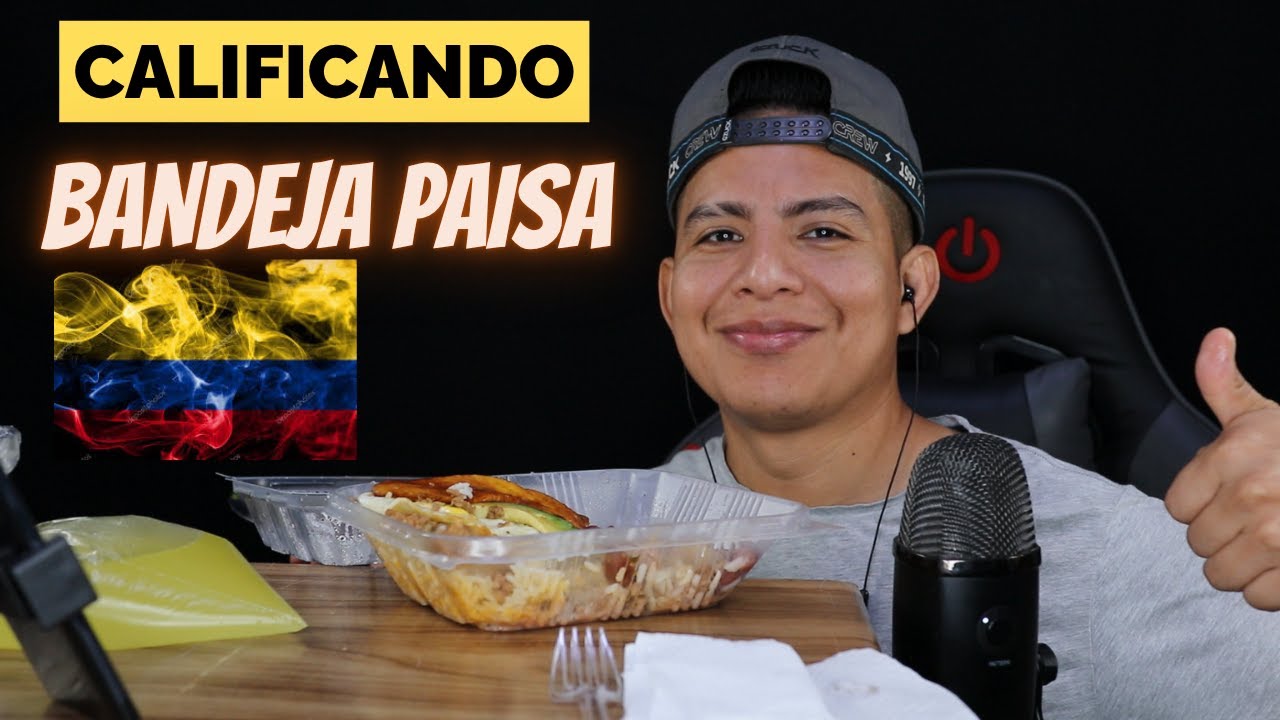 CALIFICANDO LA BANDEJA PAISA COLOMNBIANA - ASMR
