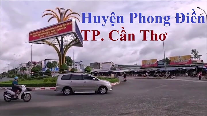 Thành phố cần thơ có bao nhiêu huyện năm 2024