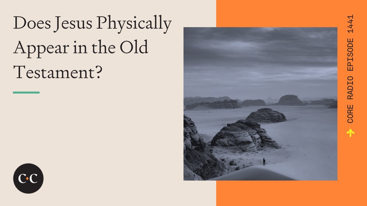 Does Jesus Physically Appear In The Old Testament YouTube does-jesus-physically-appear-in-the-old-testament-youtube