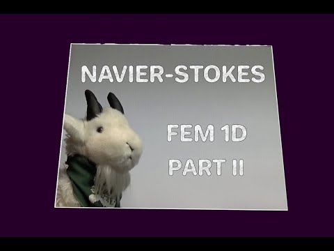 FEM1D - Navier-Stokes. Steps 5 - 6
