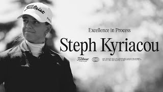 Inside Steph Kyriacou's Winning Mindset | Excellence in Process
