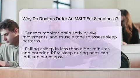 Why Do Doctors Order An MSLT For Sleepiness? - Sleep Apnea Support Network