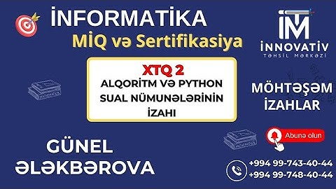 📍ITM-in İnformatika müəllimi Günel Ələkbərova Alqoritm və Python sual nümunələrinin izahı.