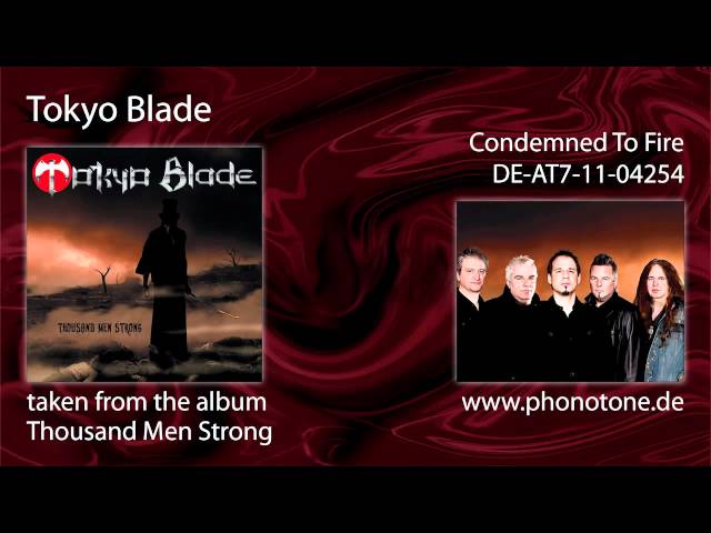 Tokyo Blade - Condemned To Fire