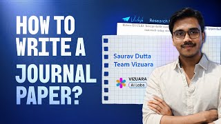 How to write a Journal Paper | Build a Top-tier Research Profile