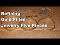 Refining Gold Filled Jewelry Five Pieces