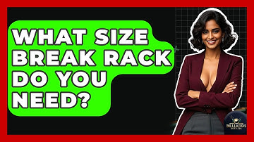 What Size Break Rack Do You Need? - Billiards Hustlers