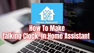 How To Make Talking Clock in Home Assistant screenshot 4