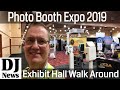 Photo Booth expo 2019 full live walk around February 25, 2019 | Disc Jockey News