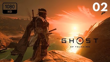 Ghost of Tsushima Gameplay Walkthrough Part 2 [1080P HD] - NO COMMENTARY