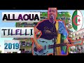 ALLAOUA 2019 *TILELLI*(Clip officiel) Contre le systeem Allaoua 2020