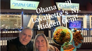 Dining at Ohana Grill | Lavellette's Hidden Gem!