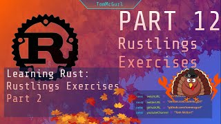 Learn Rust Together Part 12: Rustlings Exercises Part 2 Profile
