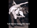 Full electro swing mix vol5