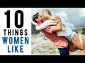 10 Things Women Like About Men | What Girls Find Attractive In Guys