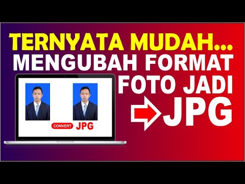 Video: Bagaimanakah cara menukar fail JPEG kepada fail JPG?