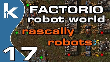 Factorio Rascally Robots | Robot World Mod Ep 17