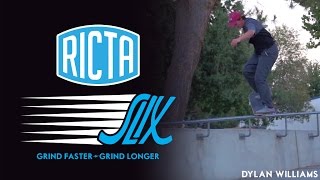 Dylan Williams for Ricta Slix: Speed Reinvented