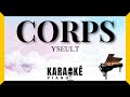 Corps  yseult karaok piano franais karaoke
