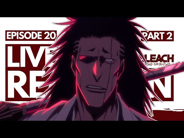 BLEACH: Thousand-Year Blood War Episode 20 Recap: Kenpachi Arrives