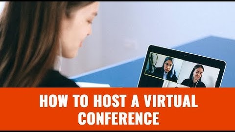 How to Host a Virtual Conference