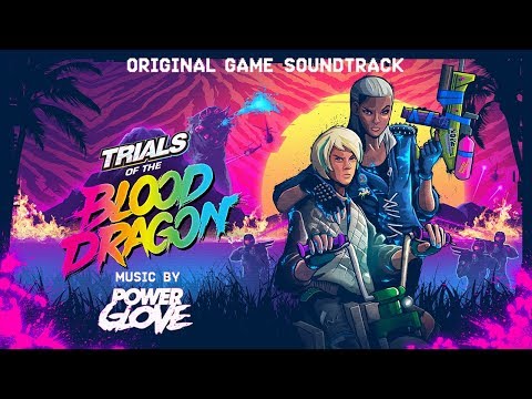 Video: Trials Of The Blood Dragon Revizuire
