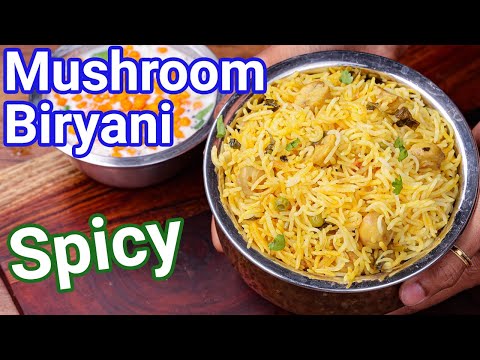 Mushroom Biriyani - Kalan Dum Biriyani Easy One Pot Meal  Restaurant Style Mushroom Dum Biryani