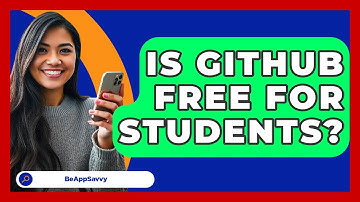 Is GitHub Free For Students? - Be App Savvy